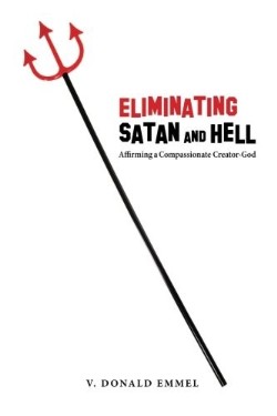 9781625644114 Eliminating Satan And Hell