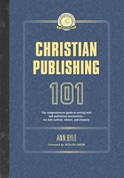 9781625860873 Christian Publishing 101 (Revised)