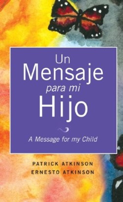 9781626975422 Mensaje Para Mi Hijo - (Spanish)