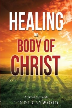 9781626976184 Healing The Body Of Christ