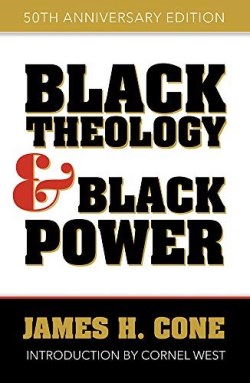 9781626983083 Black Theology And Black Power
