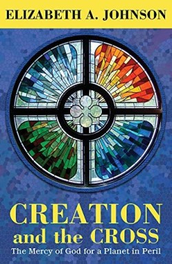 9781626983090 Creation And The Cross