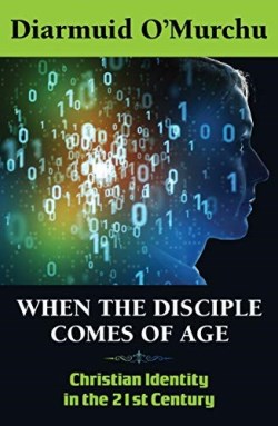 9781626983373 When The Disciple Comes Of Age