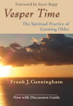 9781626983519 Vesper Time : The Spiritual Practice Of Growing Older