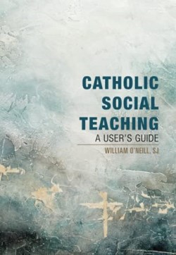 9781626984172 Catholic Social Teaching