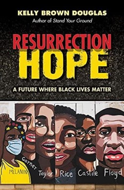 9781626984455 Resurrection Hope : A Future Where Black Lives Matter