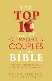 9781628366532 Top 10 Most Outrageous Couples Of The Bible