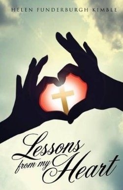 9781628711387 Lessons From My Heart