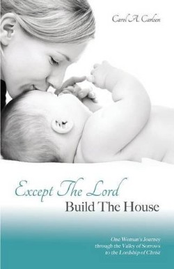 9781628715279 Except The Lord Build The House