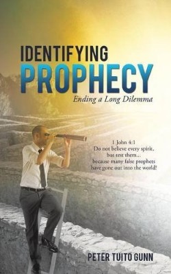 9781628717723 Identifying Prophecy : Ending A Long Dilemma