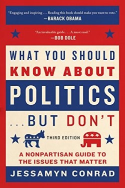 9781628726725 What You Should Know About Politics But Dont (Revised)