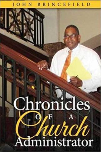9781629520124 Chronicles Of A Church Administrator