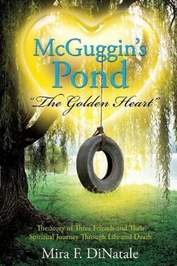 9781629520506 McGuggins Pond : The Golden Heart