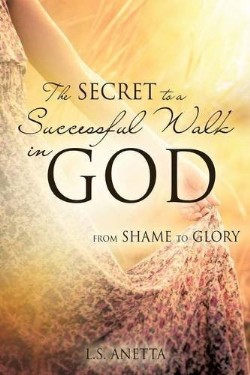 9781629521343 Secret To A Successful Walk In God