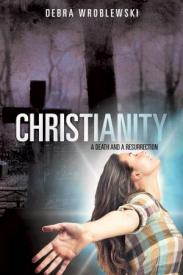 9781629527345 Christianity : A Death And A Resurrection