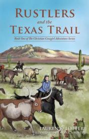 9781629527925 Rustlers And The Texas Trail
