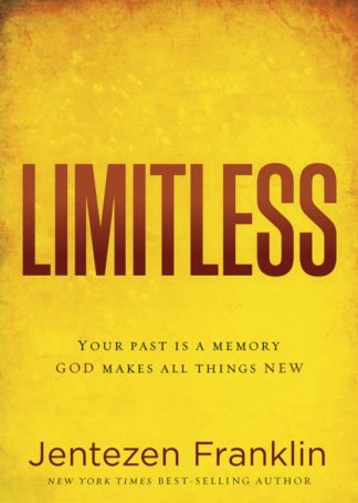 9781629986654 Limitless : Your Past Is A Memory God Makes All Things New