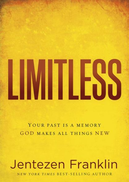 9781629986654 Limitless : Your Past Is A Memory God Makes All Things New