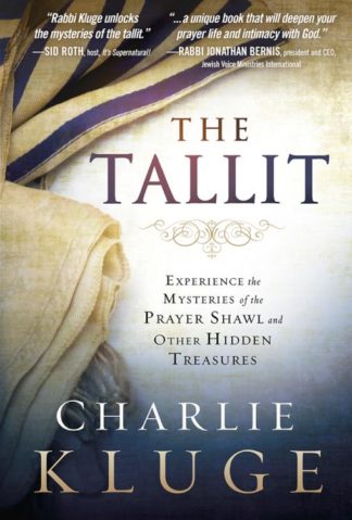 9781629987330 Tallit : Experience The Hidden Mysteries Of The Prayer Shawl And Other Hidd