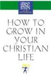 9781630263591 How To Grow In Your Christian Life