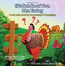 9781630476366 Its Not About You Mrs Turkey