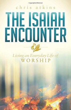 9781630477523 Isaiah Encounter : Living An Everyday Life Of Worship