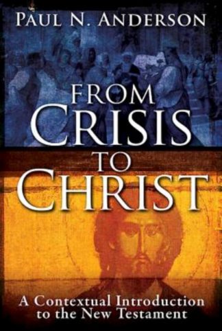 9781630885823 From Crisis To Christ