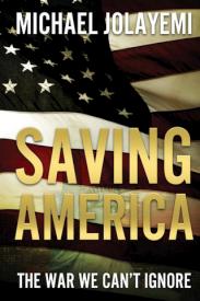 9781632322142 Saving America : The War We Cant Ignore