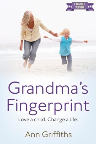 9781632329288 Grandmas Fingerprint : Love A Child Change A Life (Expanded)