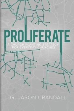 9781632961037 Proliferate : Church Planting Strategy For Everyday Churches