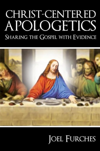 9781633570009 Christ Centered Apologetics