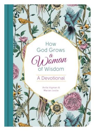 9781636091235 How God Grows A Woman Of Wisdom