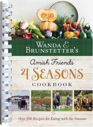 9781636092485 Wanda E Brunstetters Amish Friends 4 Seasons Cookbook