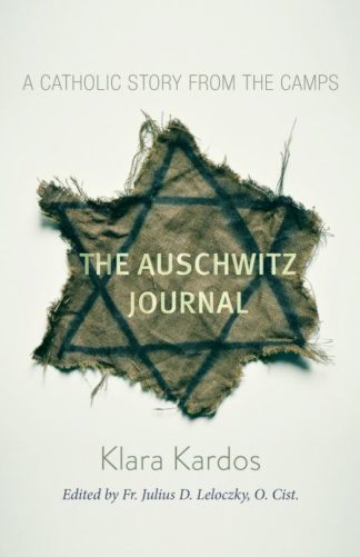 9781640604889 Auschwitz Journal