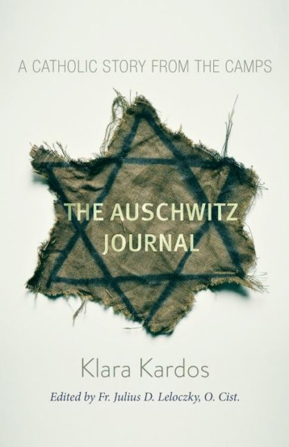 9781640604889 Auschwitz Journal