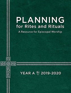 9781640652033 Planning For Rites And Rituals Year A 2019-2020