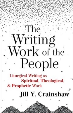 9781640654013 Writing Work Of The People