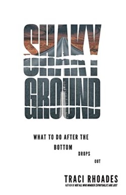 9781640655591 Shaky Ground : What To Do After The Bottom Drops Out