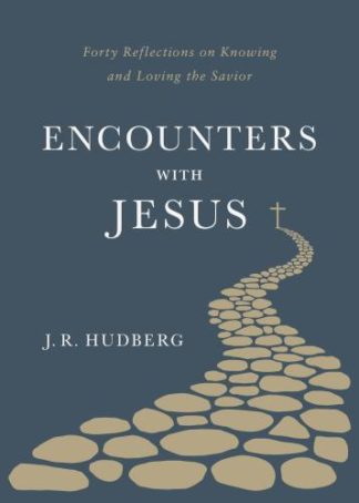 9781640701397 Encounters With Jesus