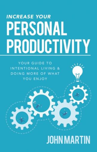 9781640950634 Increase Your Personal Productivity