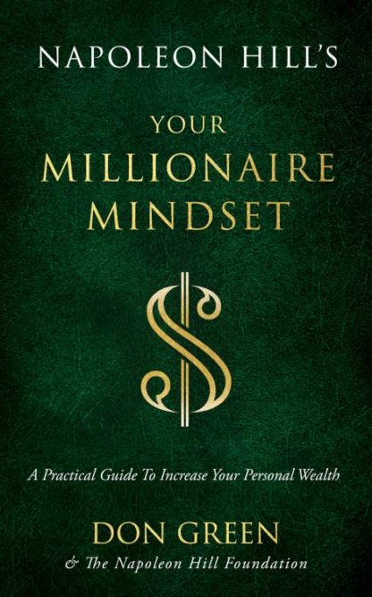 9781640953338 Napoleon Hills Your Millionaire Mindset