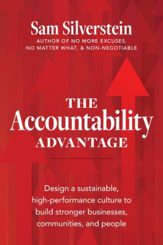 9781640953789 Accountability Advantage : Design A Sustainable High-performance Culture To