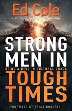 9781641231329 Strong Men In Tough Times