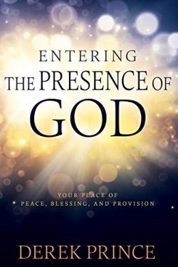 9781641234900 Entering The Presence Of God