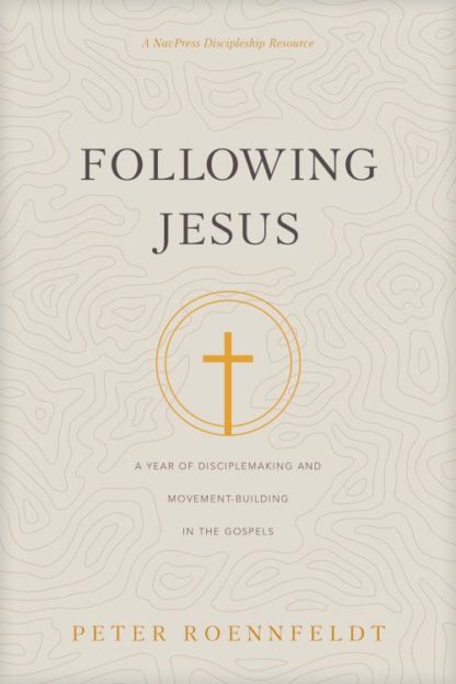 9781641585118 Following Jesus : A Year Of Disciplemaking And Movement-Building In The Gos