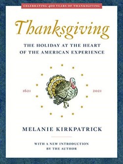 9781641772129 Thanksgiving : The Holiday At The Heart Of The American Experience