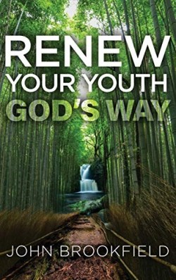 9781641842747 Renew Your Youth Gods Way