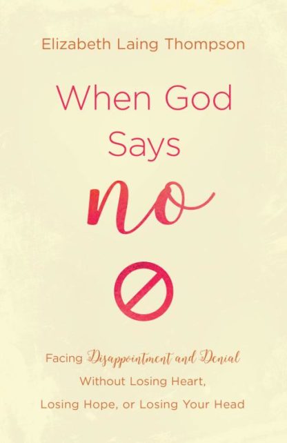 9781643523613 When God Says No