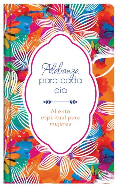 9781643528977 Alabanza Para Cada Dia - (Spanish)