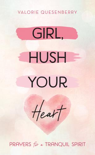 9781643529776 Girl Hush Your Heart